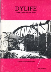 [USED] Dylife A famous Welsh Lead Mine