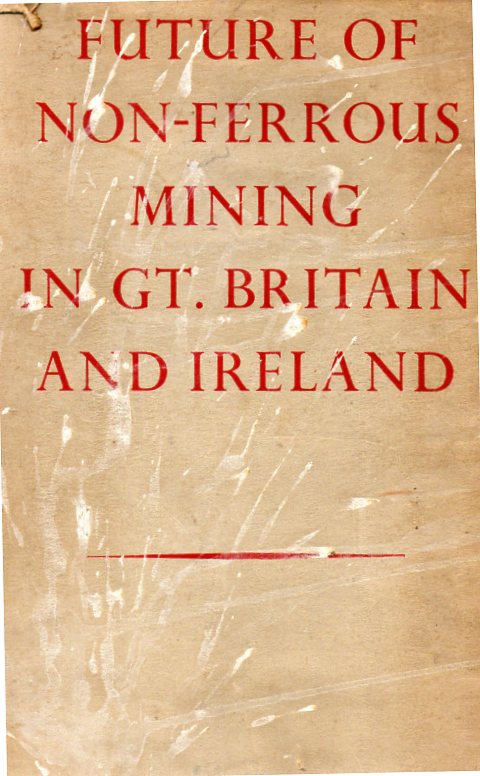 [USED] Future of Non-Ferrous Mining in Great Britain and Ireland