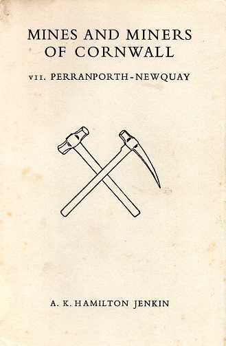 [USED] Mines and Miners of Cornwall VII Perranporth - Newquay