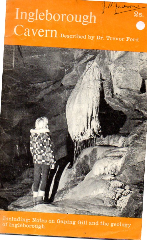 [USED] Ingleborough Cavern, Including: Notes on Gaping Gill and the geology of Ingleborough