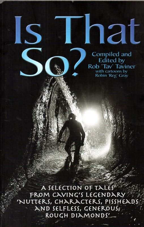 [USED] Is that so A selection of tales from Cavings legendry Nutters, characters, pissheads, and Selfless Generous Rough Diamonds