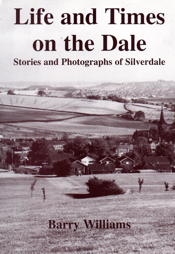 [USED] Life and Times on the Dale - Stories and Photographs of Silverdale