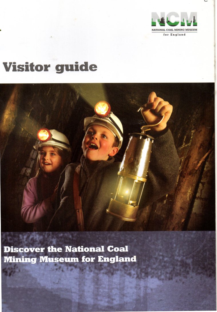 [USED] National Coal Mining Museum for England Visitor Guide, 