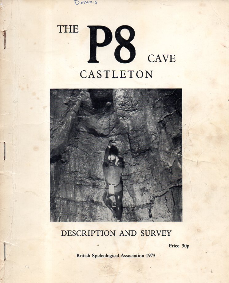 [USED] The P8 Cave Castleton Description and Survey