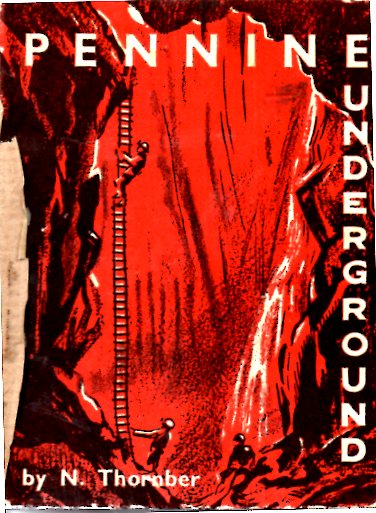 [USED] Pennine Underground ( revised 1965 edition) 