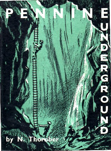 [USED] Pennine Underground (1947 edition) 