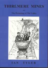 [USED] Thirlmere Mines and The Drowning of the Valley