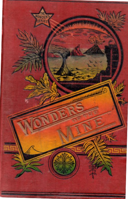 [USED] The Mines and its Wonders 