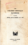 [USED] The Colliery Officials Handbook To The Mines And Quarries Act, 1954