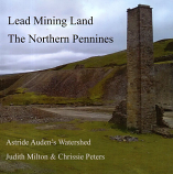 Lead Mining Land The Northern Pennines Astride Auden's Watershed