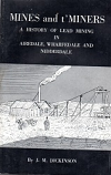 [USED] Mines and Miners  A History of Lead Mining in Airedale , Wharfdale and Nidderdale