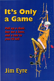 [USED] It's Only a Game