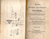 [USED] A Treatise on the Winning and Working of Collieries; Including Numerous Statistics Regarding Ventilation and the Prevention of Accident in Mines and   Illustrated with Explanatory Engravings and Colliery Plans 